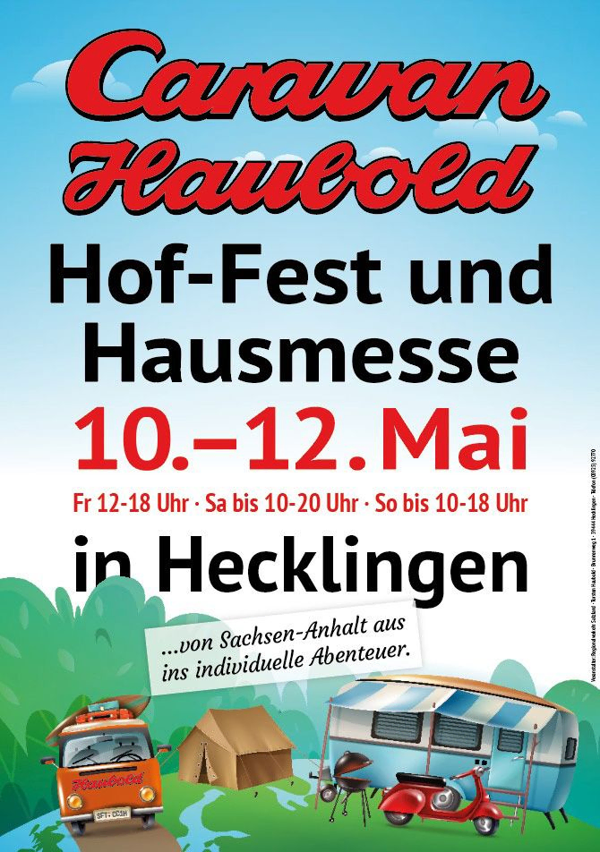 Hof-Fest und Hausmesse in Hecklingen, 10. - 12. Mai 2024, Caravan Center Haubold
